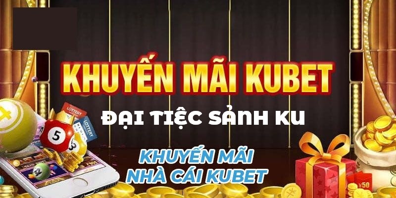 Đại tiệc sảnh KU quy định thông tin vô cùng rõ ràng